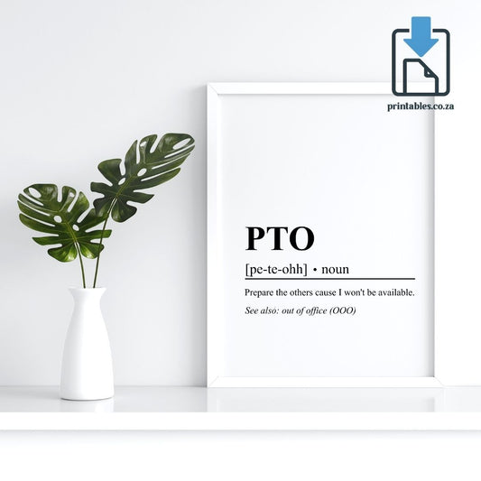 PTO Definition Wall Art, PTO Quote Decor, Printable Wall Art Gift for Office, PRINTABLE Wall Art, Digital Download