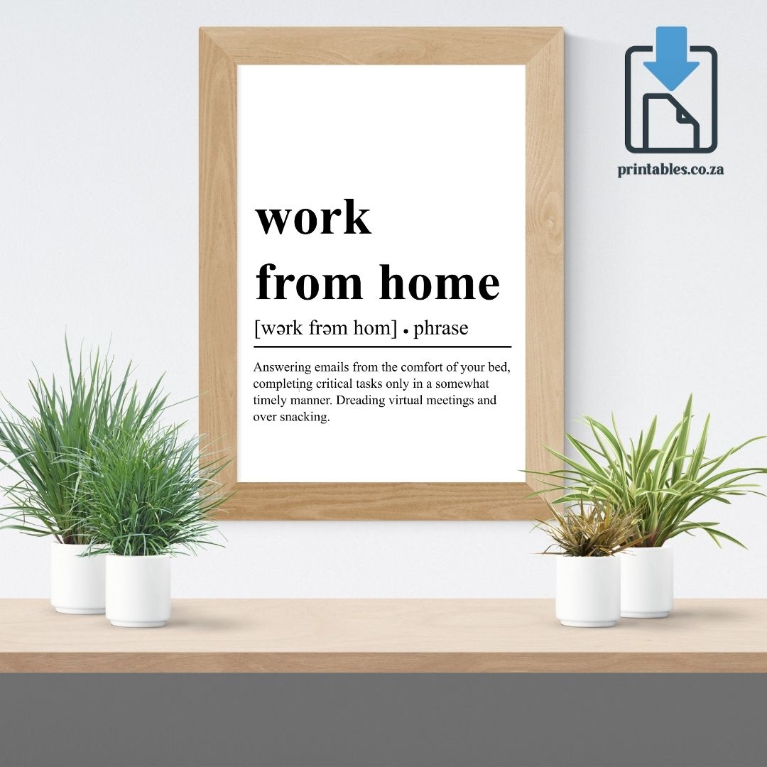 Work From Home Definition Wall Art, Work From Home Quote Decor, Printable Wall Art Gift for Home Office, PRINTABLE Wall Art, Digital Download
