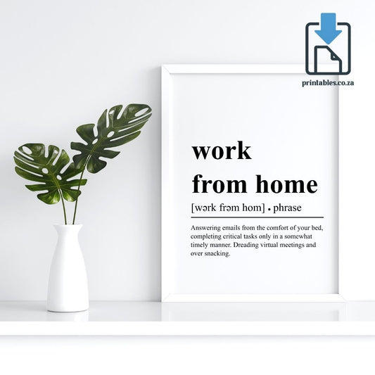 Work From Home Definition Wall Art, Work From Home Quote Decor, Printable Wall Art Gift for Home Office, PRINTABLE Wall Art, Digital Download