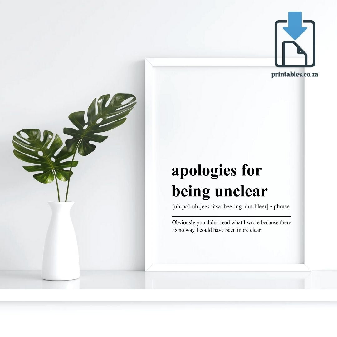 Apologies for Being Unclear Definition Wall Art, Apologies for Being Unclear Quote Decor, Apologies for Being Unclear Printable Wall Art Gift for Home Office, PRINTABLE Wall Art, Digital Download
