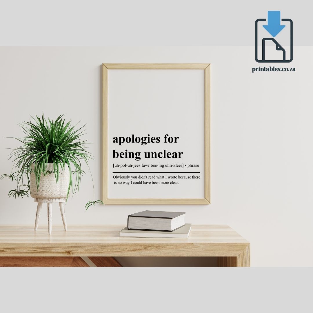Apologies for Being Unclear Definition Wall Art, Apologies for Being Unclear Quote Decor, Apologies for Being Unclear Printable Wall Art Gift for Home Office, PRINTABLE Wall Art, Digital Download