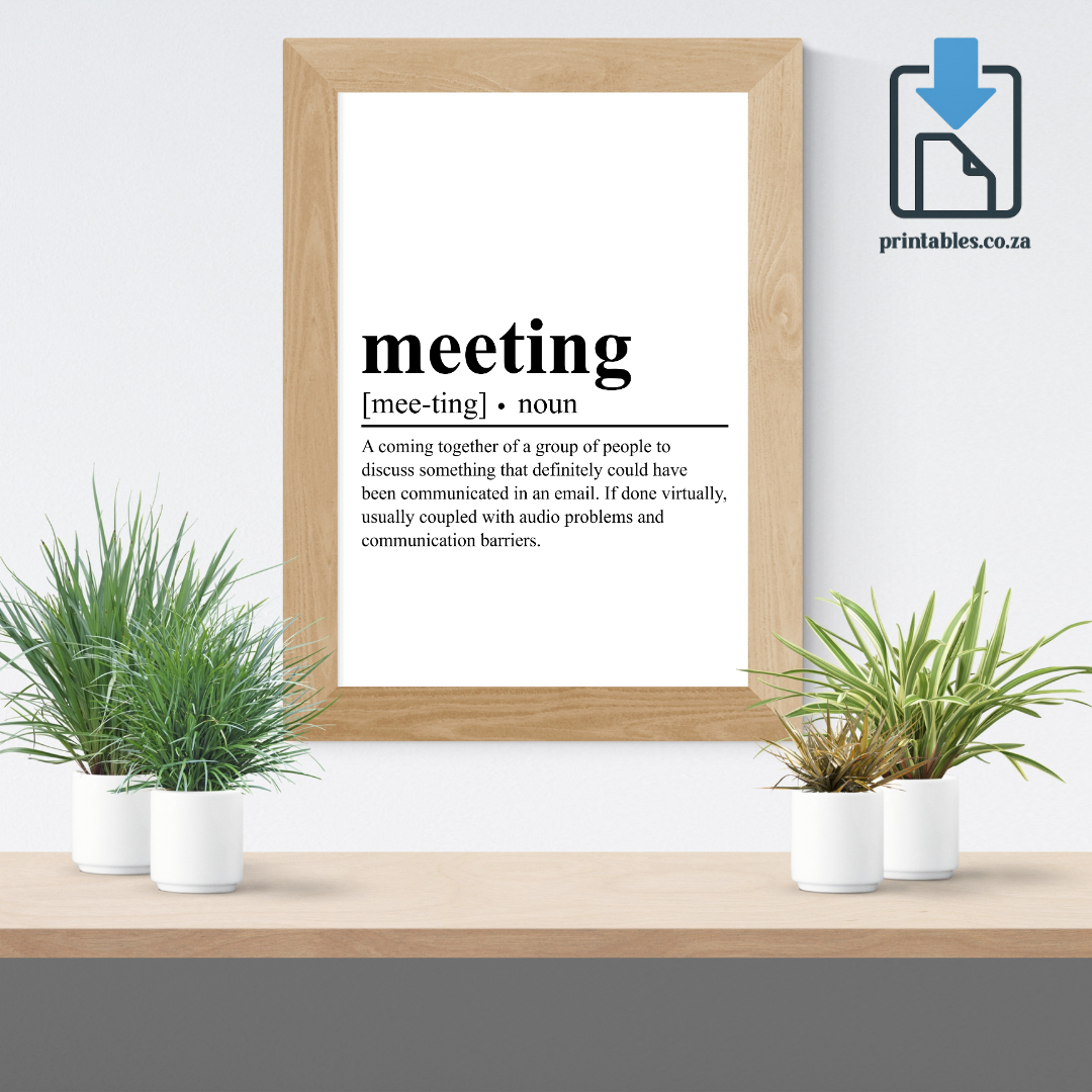 Meeting Definition Wall Art, Quote Decor, Printable Wall Art Gift for Home, PRINTABLE Wall Art, Digital Download