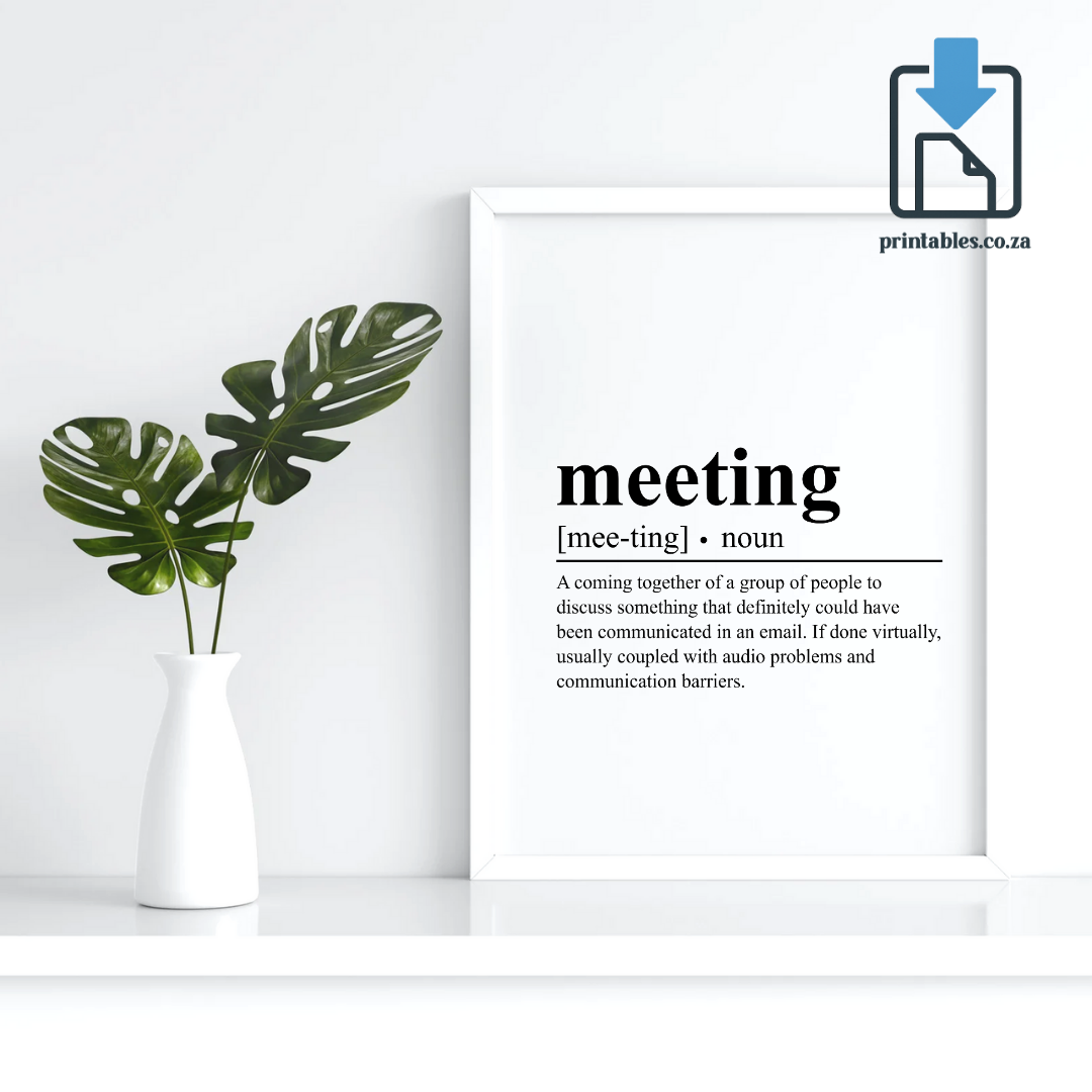 Meeting Definition Wall Art, Quote Decor, Printable Wall Art Gift for Home, PRINTABLE Wall Art, Digital Download