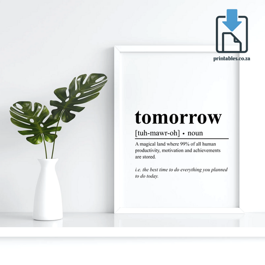 Tomorrow Definition Wall Art, Quote Decor, Printable Wall Art Gift for Home, PRINTABLE Wall Art, Digital Download (Copy)