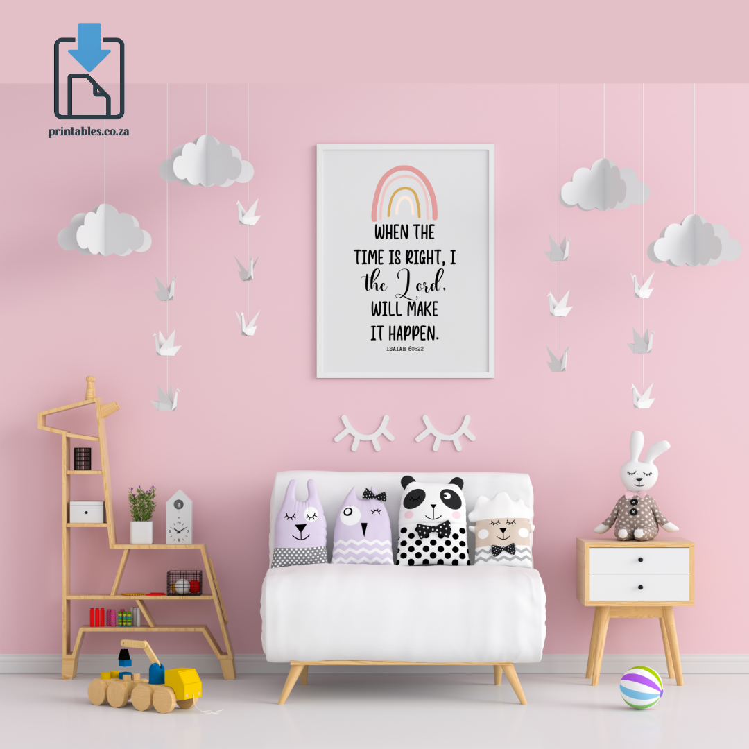 Rainbow Kids Room Printable - When the time is right, I, the Lord, will make it happen (Pink Rainbow)