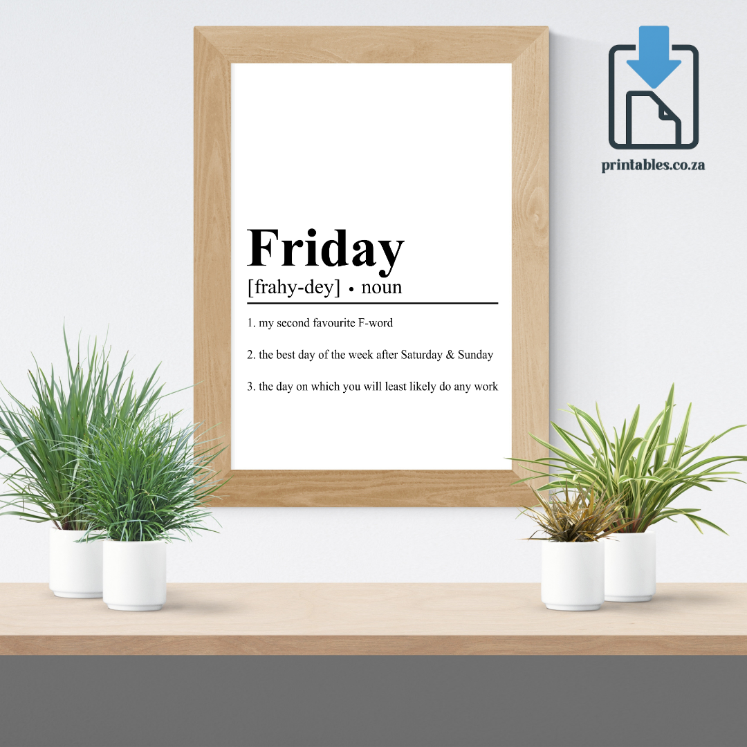 Friday Definition Wall Art, Friday Quote Decor, Printable Wall Art Gift for Home, PRINTABLE Wall Art, Digital Download