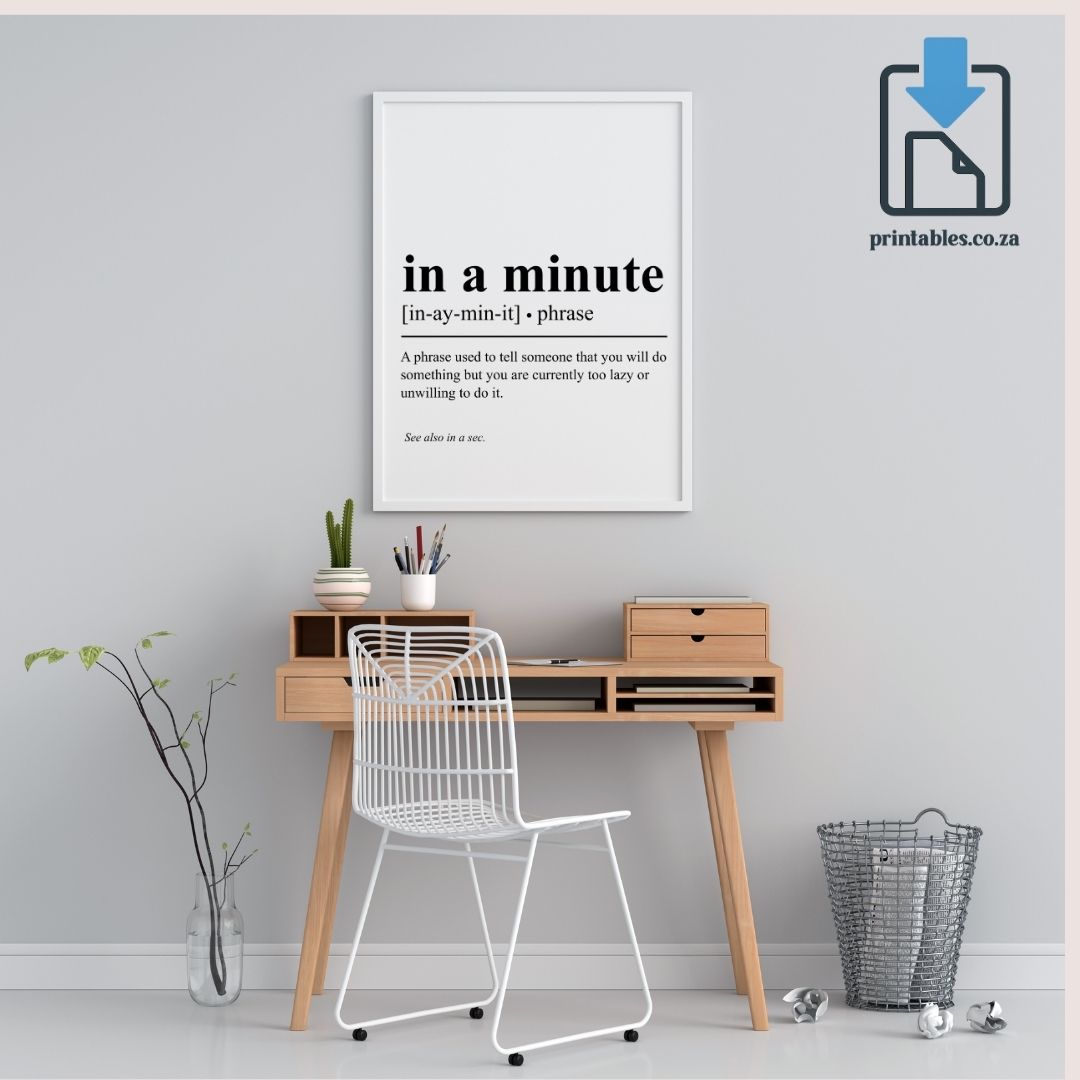 In a Minute Definition Wall Art, In a Minute Quote Decor, Printable Wall Art Gift for Home, PRINTABLE Wall Art, Digital Download