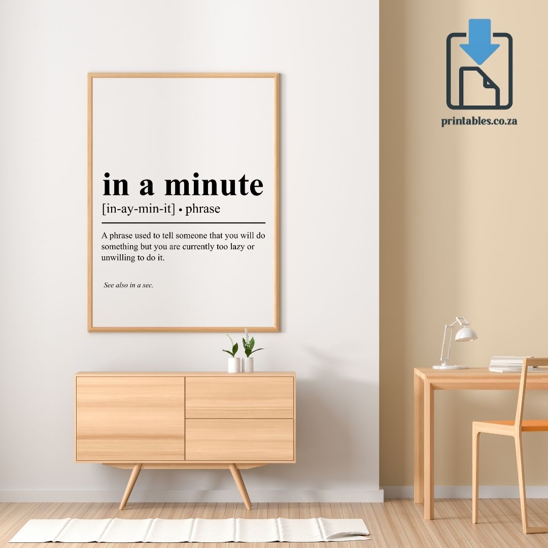 In a Minute Definition Wall Art, In a Minute Quote Decor, Printable Wall Art Gift for Home, PRINTABLE Wall Art, Digital Download