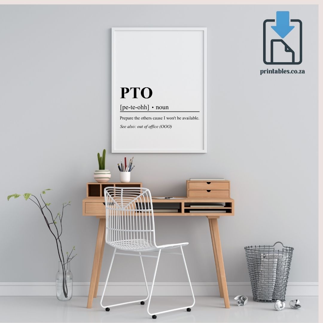 PTO Definition Wall Art, PTO Quote Decor, Printable Wall Art Gift for Office, PRINTABLE Wall Art, Digital Download