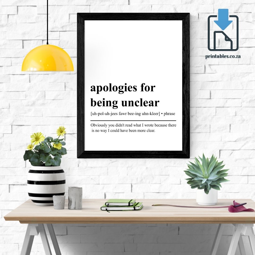 Apologies for Being Unclear Definition Wall Art, Apologies for Being Unclear Quote Decor, Apologies for Being Unclear Printable Wall Art Gift for Home Office, PRINTABLE Wall Art, Digital Download