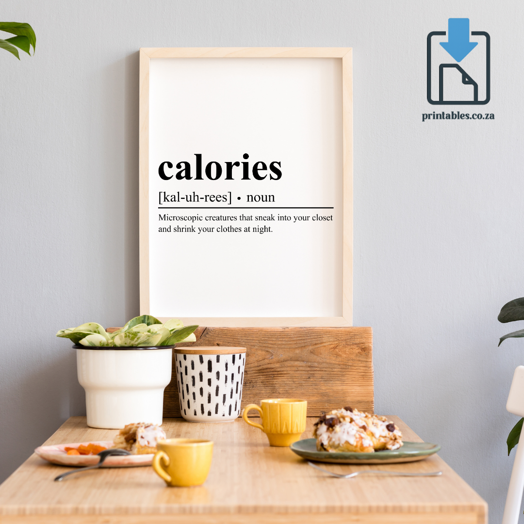 Calories Definition Wall Art, Quote Decor, Printable Wall Art Gift for Home, PRINTABLE Wall Art, Digital Download