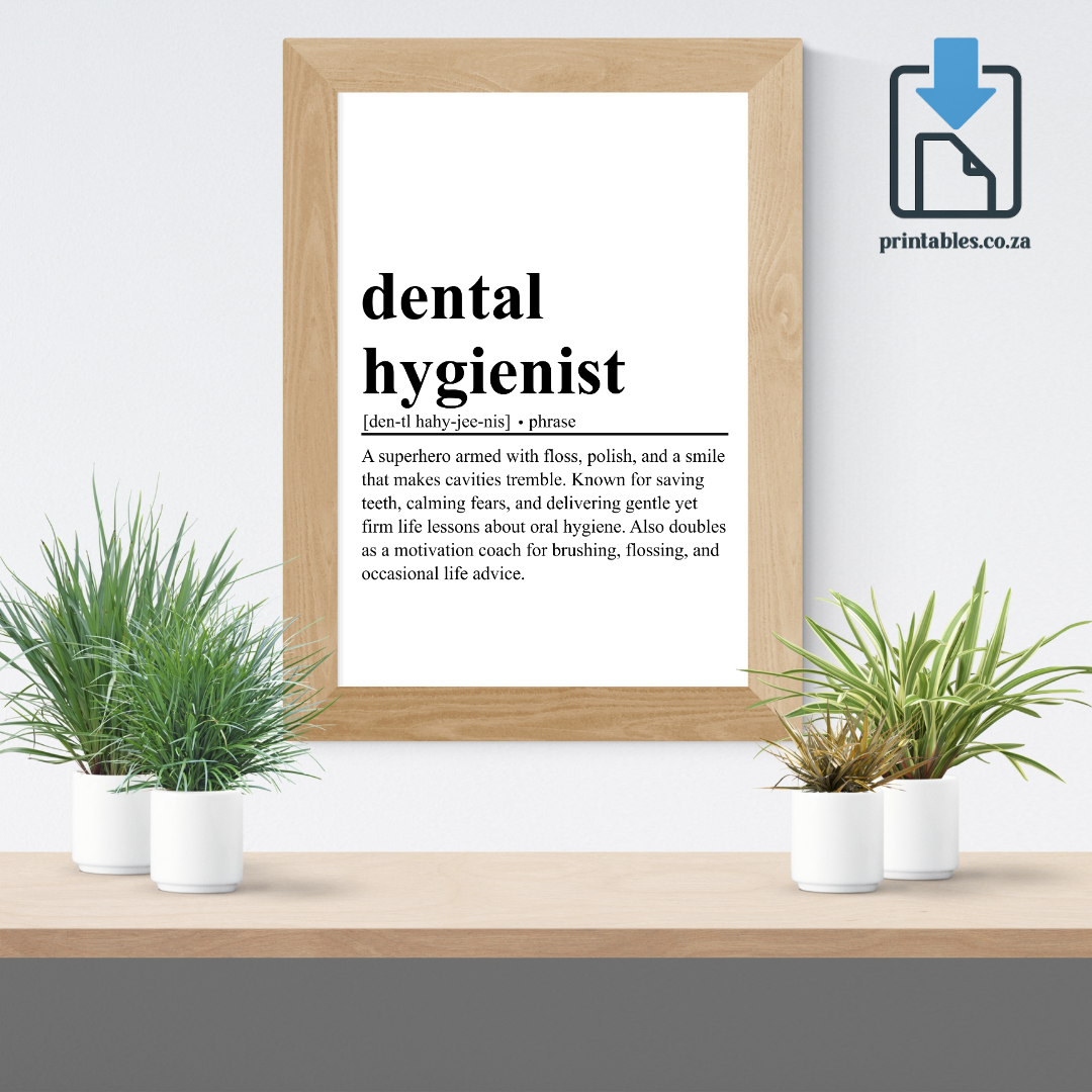 Dental Hygienist Definition Wall Art, Quote Decor, Printable Wall Art Gift for Home, PRINTABLE Wall Art, Digital Download