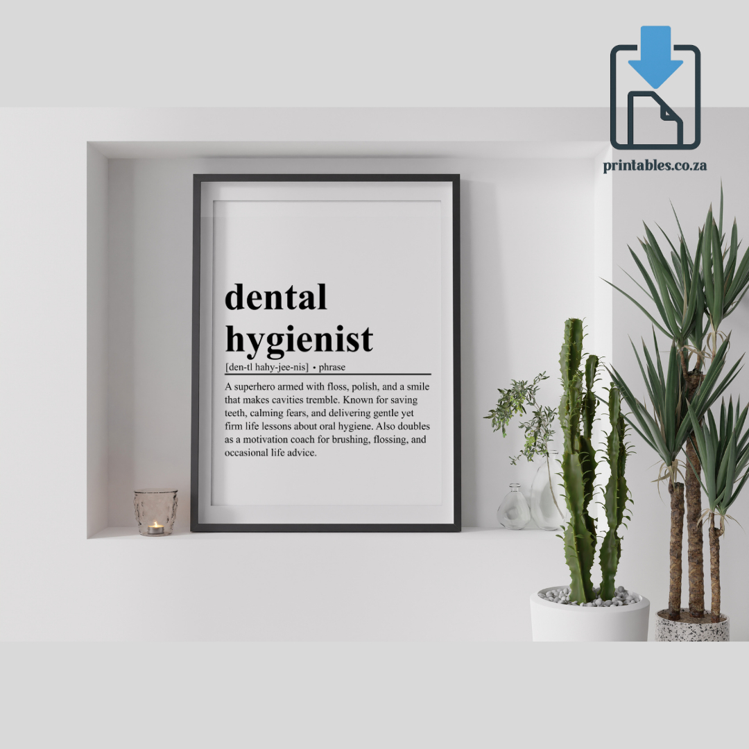 Dental Hygienist Definition Wall Art, Quote Decor, Printable Wall Art Gift for Home, PRINTABLE Wall Art, Digital Download