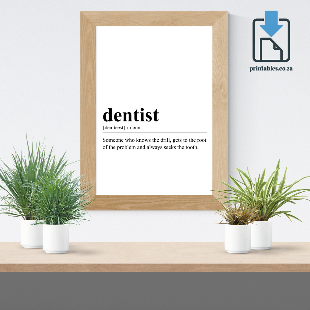 Dentist Definition Wall Art, Quote Decor, Printable Wall Art Gift for Home, PRINTABLE Wall Art, Digital Download