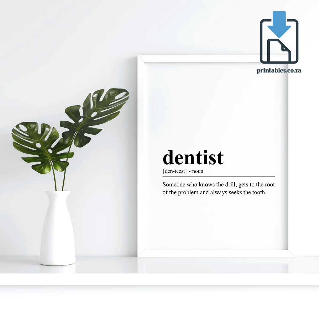 Dentist Definition Wall Art, Quote Decor, Printable Wall Art Gift for Home, PRINTABLE Wall Art, Digital Download