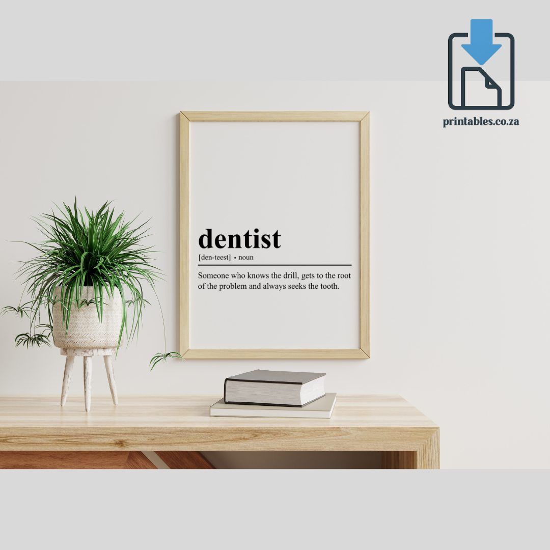 Dentist Definition Wall Art, Quote Decor, Printable Wall Art Gift for Home, PRINTABLE Wall Art, Digital Download
