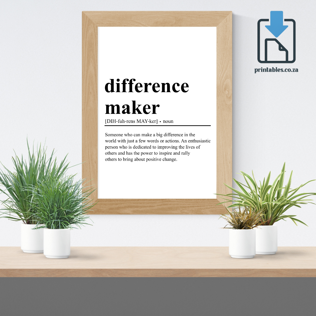 Difference Maker Definition Wall Art, Quote Decor, Printable Wall Art Gift for Home, PRINTABLE Wall Art, Digital Download