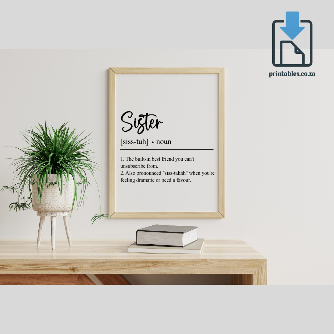 Sister Calligraphy Definition Wall Art, Quote Decor, Printable Wall Art Gift for Home, PRINTABLE Wall Art, Digital Download