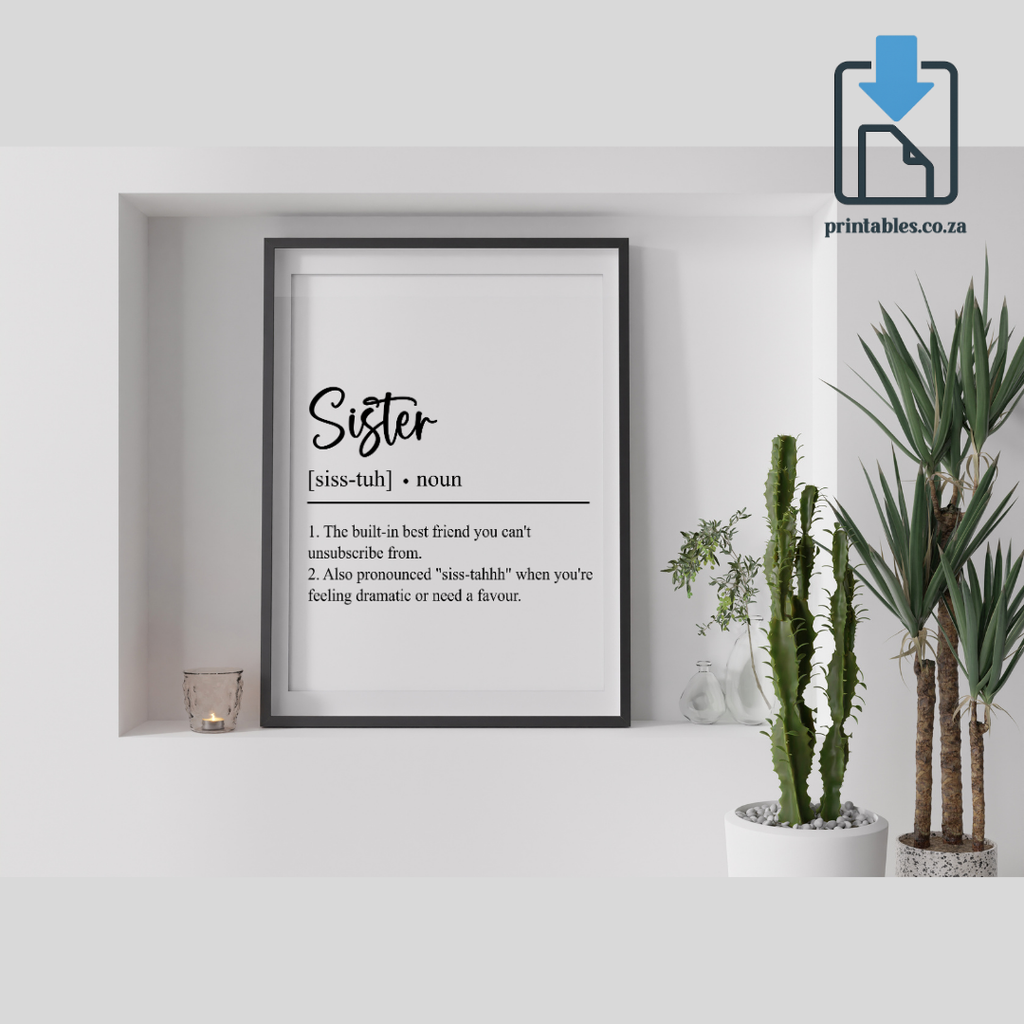 Sister Calligraphy Definition Wall Art, Quote Decor, Printable Wall Art Gift for Home, PRINTABLE Wall Art, Digital Download