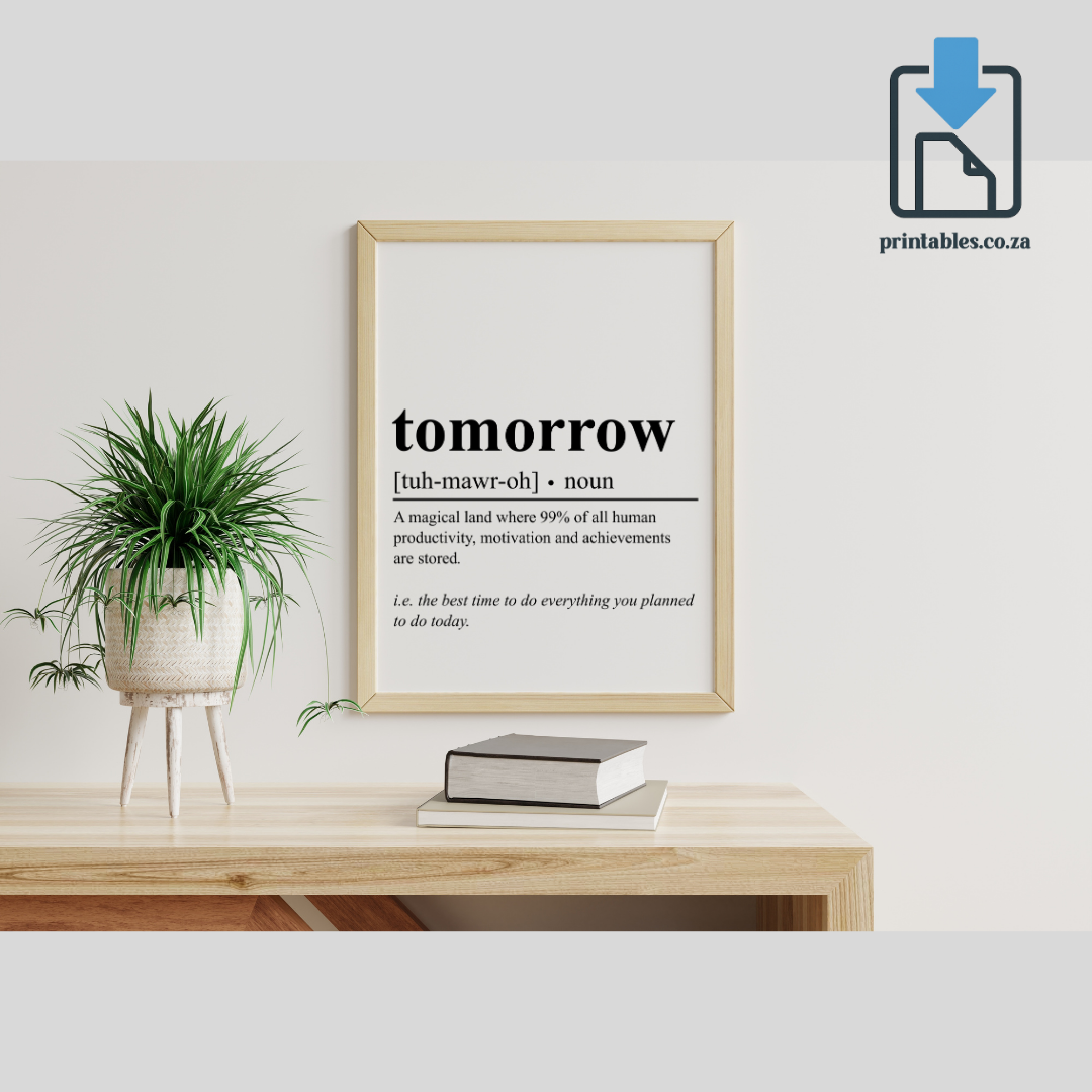 Tomorrow Definition Wall Art, Quote Decor, Printable Wall Art Gift for Home, PRINTABLE Wall Art, Digital Download (Copy)